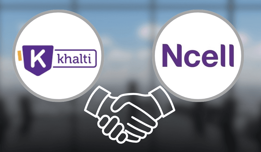 Ncell and Khalti's Strategic Partnership: Revolutionizing Digital Transactions in Nepal